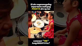 Masaya ka? #batangdrummer #fyp #foryoupageofficiall #girldrummer #kiddrummer #streetdrummer #OFW