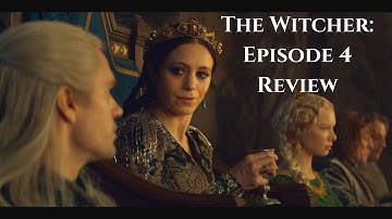 The Witcher: Episode 4 - "Of Banquets, Bastards, and Burials" Explained
