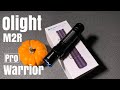 M2R Pro WARRIOR, la nouvelle tactique de OLIGHT ... tactique, mais pas que !