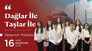 Dağlar İle Taşlar İle (Hicaz İlahi) Esenyurt Şehitler Ortaokulu 26 Ramazan 1447