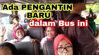 PENGAMEN ANYER || HEBOH !!! ADA PENGANTIN BARU DALAM BUS