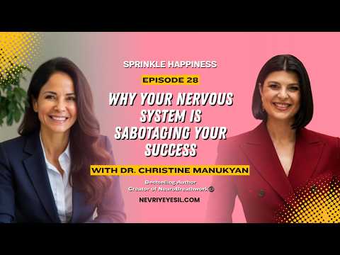 Why Your Nervous System Is Sabotaging Your Success