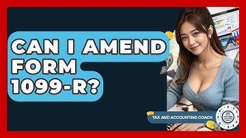 Can I Amend Form 1099-R? - Tax and Accounting Coach