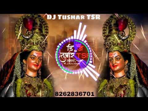 Jai Jai chandika Durga bhawani kdkk  mix DJ TUSHAR TSR lohara