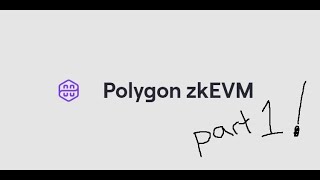Information Demystifying the zkEVM: Polygon zkEVM (Part 1) Guide