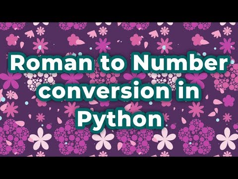 Roman to Interger conversion in Python - Leetcode Problem