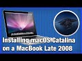 Installing macOS Catalina on a MacBook Late 2008