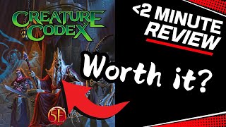 ~2 Minute Review of the Creature Codex