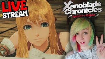 🔴 Xenoblade Chronicles: Definitive Edition - Live Stream! ◽️ Part 1 🎂