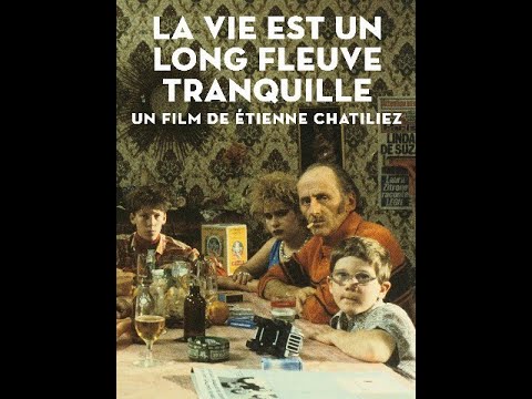La Vie Est Un Long Fleuve Tranquille Stream