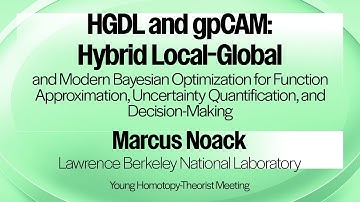 HGDL and gpCAM: Hybrid Local-Global and Modern Bayesian Optimization for Function Approximation