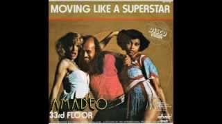 Video thumbnail of "Amadeo - Moving Like A Superstar - 1977"