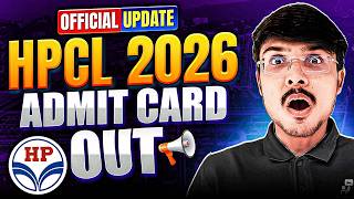 HPCL Exam 2026 Latest Update ! Admit Card & Important Information Released I