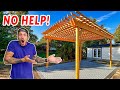 Building a GIANT Pergola ALONE!