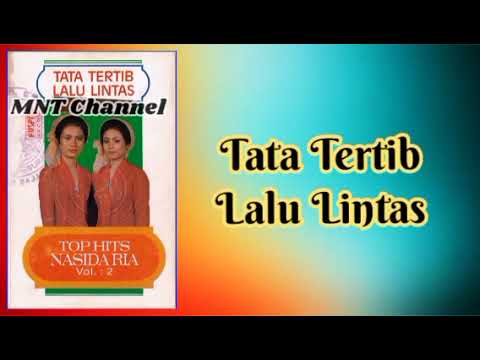 Tata Tertib Lalu Lintas - Lagunya Nadhiroh Album Top Hits Nasida Ria ( Karaokean )