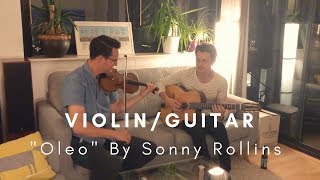 Bebop Violin and Guitar - Rhythm Changes - "Oleo" by Sonny Rollins