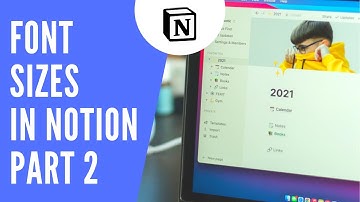 Font Sizes in Notion - Part 1