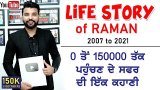 150K celebration || Life story of Raman