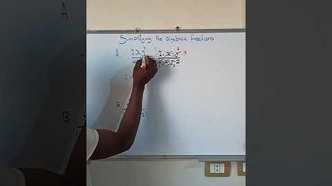 #mathematics prof ; how to simplify the algebraic fractions.