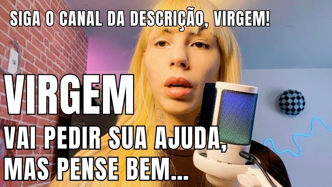 VIRGEM 💖 QUANDO ESSE CHAMADO CHEGAR, PENSE BEM SE DEVE ABRIR A PORTA 👀😳