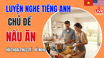 Luyện nghe tiếng anh giao tiếp hằng ngày | 80 câu PHẢN XẠ Siêu Ngắn (3-5 từ) | Chủ đề Nấu Ăn