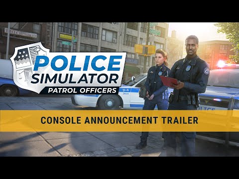 Police Simulator: Patrol Officers – Console Announcement Trailer