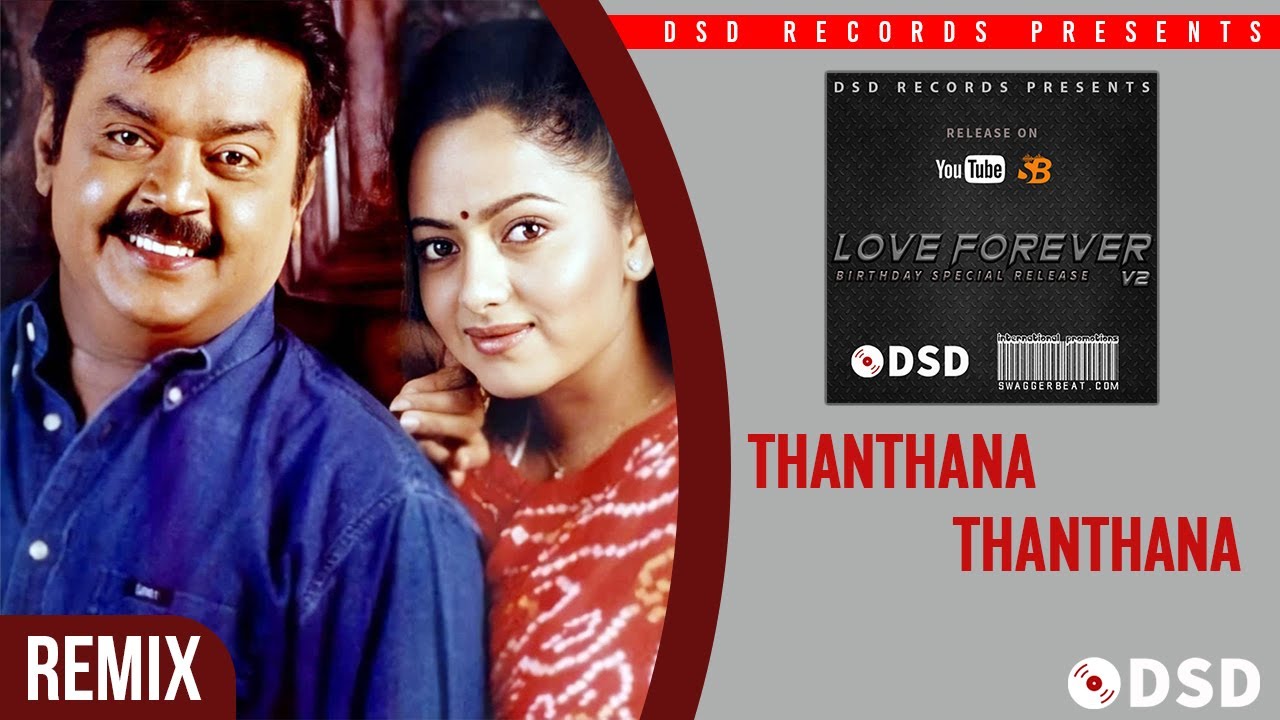Thanthana Thanthana (Video Mix) | Love Forever V2 | DSD Records | DJ DSD