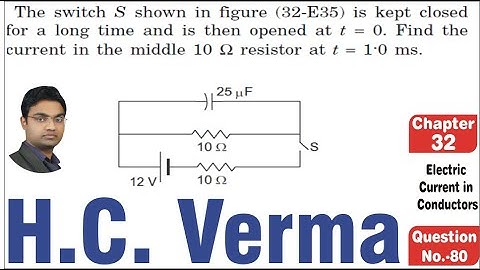 The switch S shown in figure (32-E35) is kept closed for a long time and is then opened a