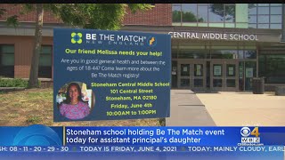 Stoneham School Hosting ‘Be The Match’ Bone Marrow Registry To Help Cancer Patient