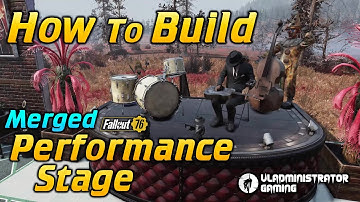 How to Build Merged Performance Stage | Fallout 76