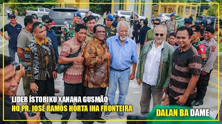 Dalab ba Dame || Xanana ho Horta iha Fronteira Entre Timor-Leste ho Indonesia ||