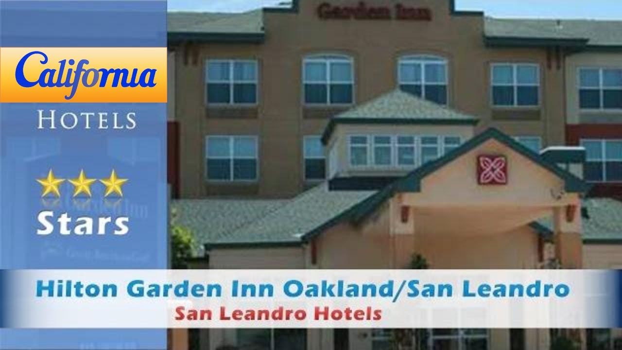 Hilton Garden Inn Oakland San Leandro San Leandro Hotels