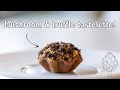 Mushroom  truffle tartelette  fine dining amuse or bite