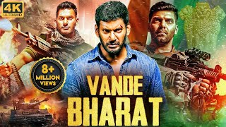 VANDE BHARAT - Blockbuster Hindi Dubbed Full Action Movie | Vishal, Arya, Mirnalini | South Movie