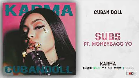 Cuban Doll - Subs Ft. Moneybagg Yo (Karma)
