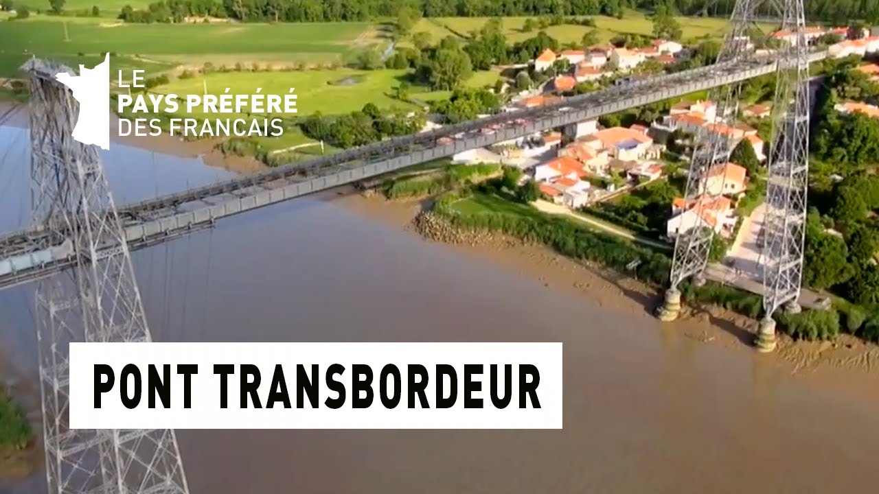 Le pont Transbordeur de Rochefort - Région Poitou-Charentes - Le Monument Préféré des Français