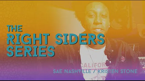 The Right Siders Series: Kristen Stone / SAE Nashv...