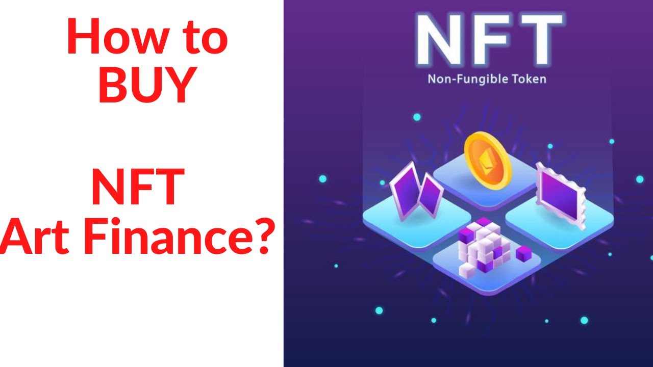 NFT finance coin How to buy nft art finance? NFT art