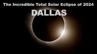 Incredible Total Solar Eclipse from Dallas USA