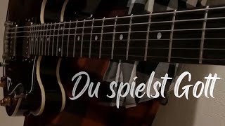 Oomph! - Du spielst Gott [Guitar cover]