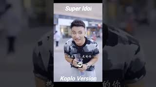 Lagu Super Idol China Versi Koplo shorts ytshorts