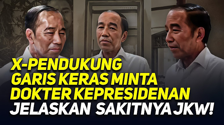 🔴LIVE! X-PENDUKUNG GARIS KERAS MINTA DOKTER KEPRESIDENAN JELASKAN SAKITNYA JKW!