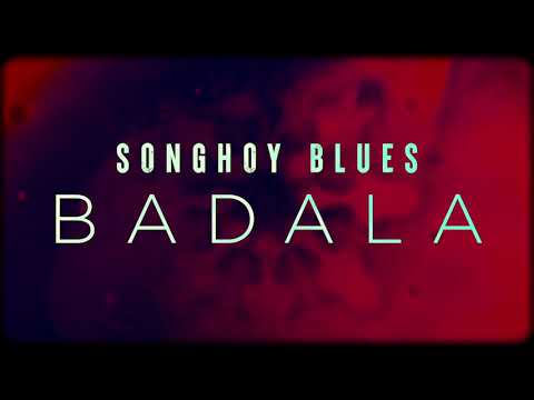 Songhoy Blues - Badala (Lyric Video)