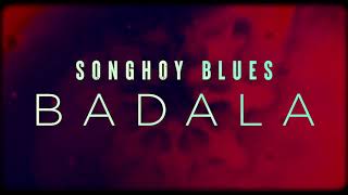 Miniatura de vídeo de "Songhoy Blues - Badala (Lyric Video)"