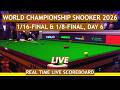 2026 World Championship Snooker Live Score | Today 1/16-Finals &amp; 1/8-Finals, Day 6 Matches