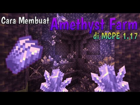 Cara Membuat Amethyst Shard Farm di MCPE 1.17 - Minecraft Indonesia