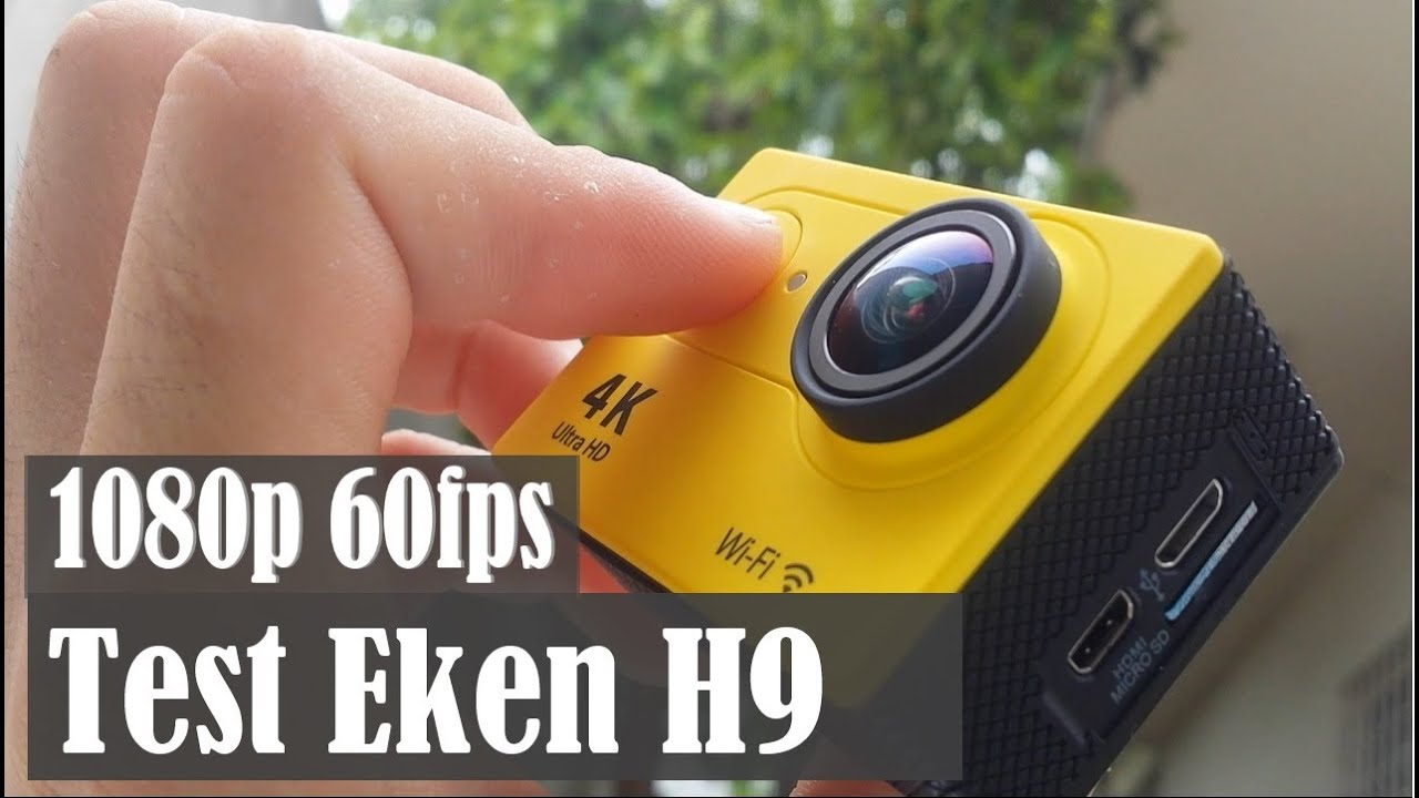 Test Eken H9 A 1080p 60fps Youtube