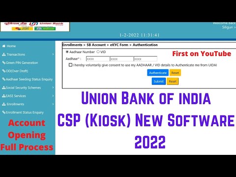 Union Bank of India Kiosk Banking New software में Account Opening कैसे करे (Training Video For Csp)