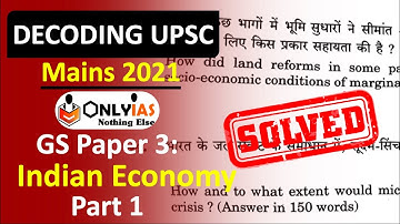 Decoding UPSC Mains 2021 Economy Part 1 | How to approach these questions in Exam? GS paper 3