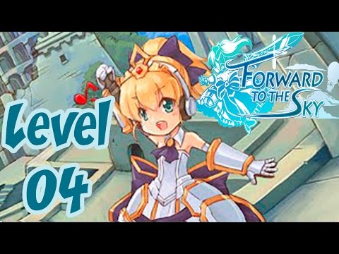 Forward to the Sky - Level 4 -  Walkthrough Gameplay - HD 1080p PC